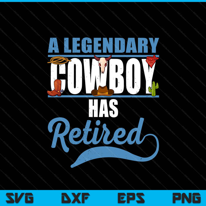 Retired cowboy retirement SVG cut file