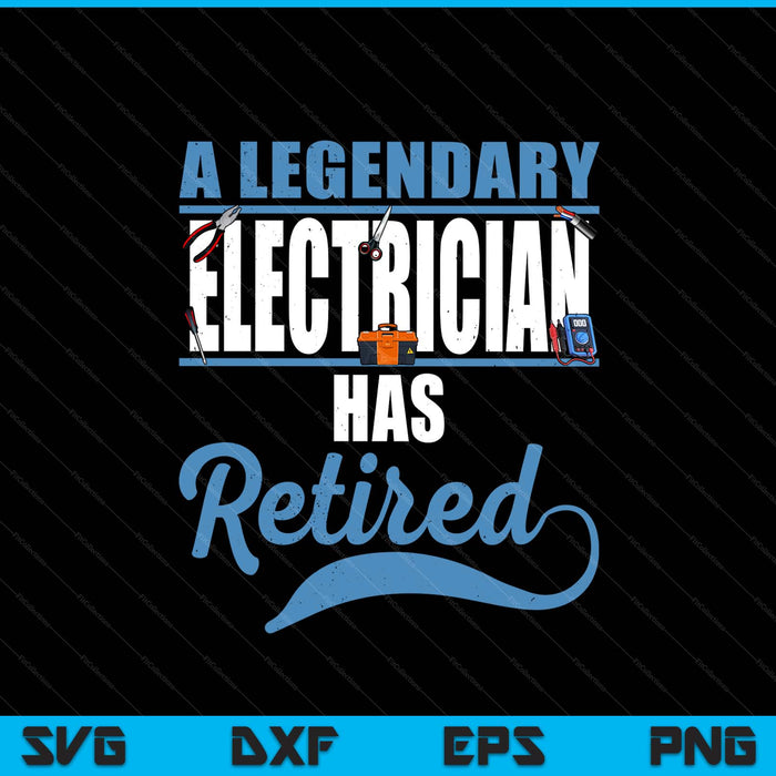 Retired electrician retirement SVG cut file