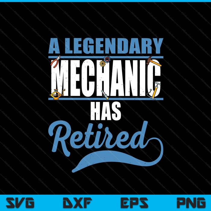 Retired Mechanic Retirement SVG PNG Digital Printable Files