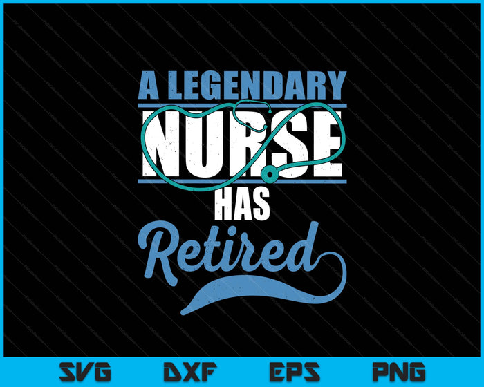 Retired Nurse Retirement SVG PNG Digital Printable Files