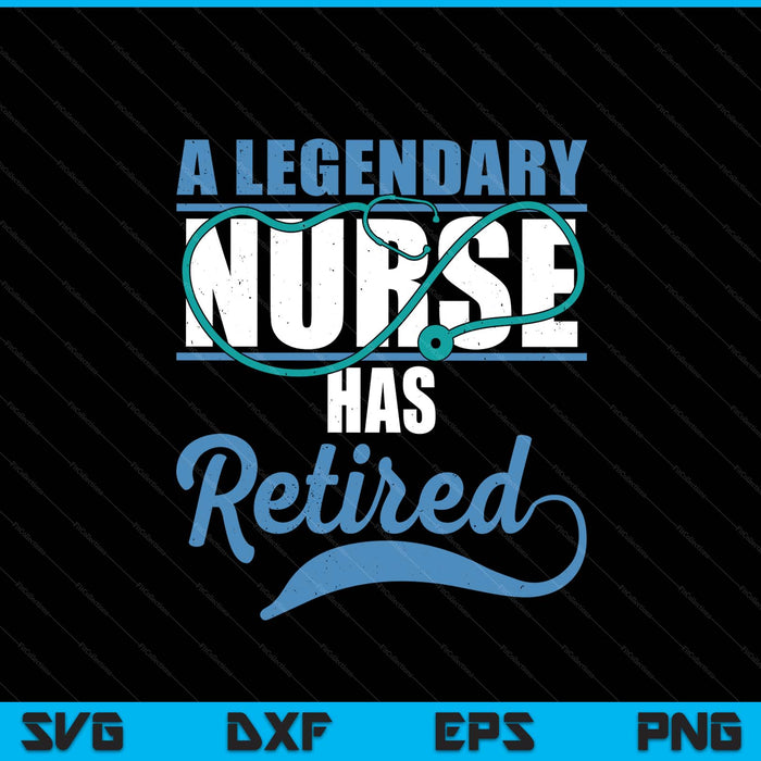 Retired nurse retirement SVG cut file