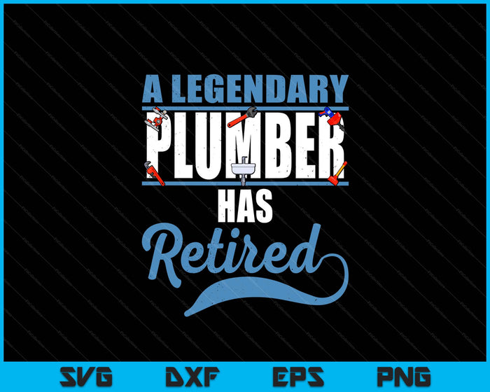 Retired Plumber Retirement SVG PNG Digital Printable Files