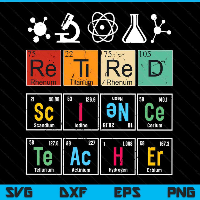 Retired Science Teacher Learning School Retirement SVG PNG Digital Printable Files