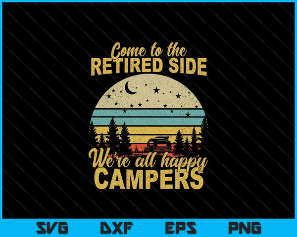 Retired side we're happy campers SVG cut file