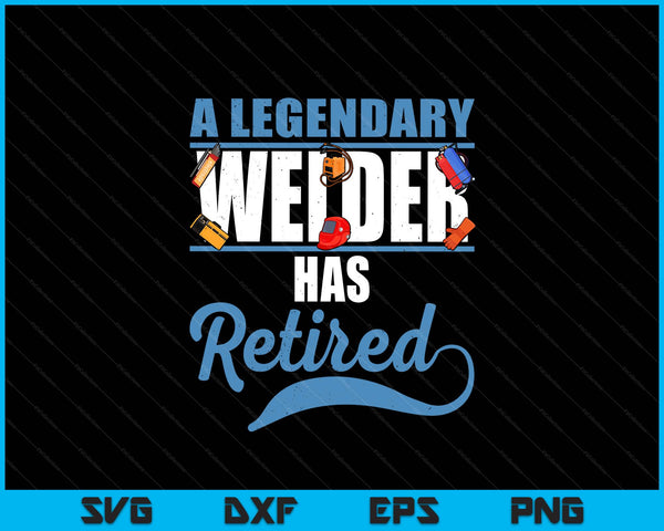 Retired welder retirement SVG cut file