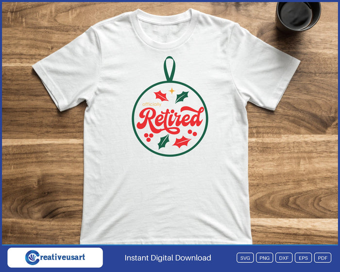 Officially retired Christmas ornament with holly SVG printed on a white t-shirt