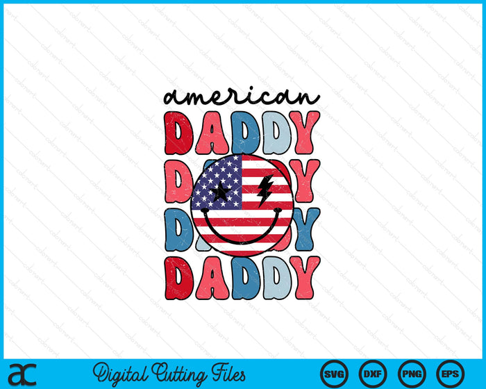 Retro American Daddy American Flag Cute 4th Of July Patriotic SVG PNG Digital Cutting Files