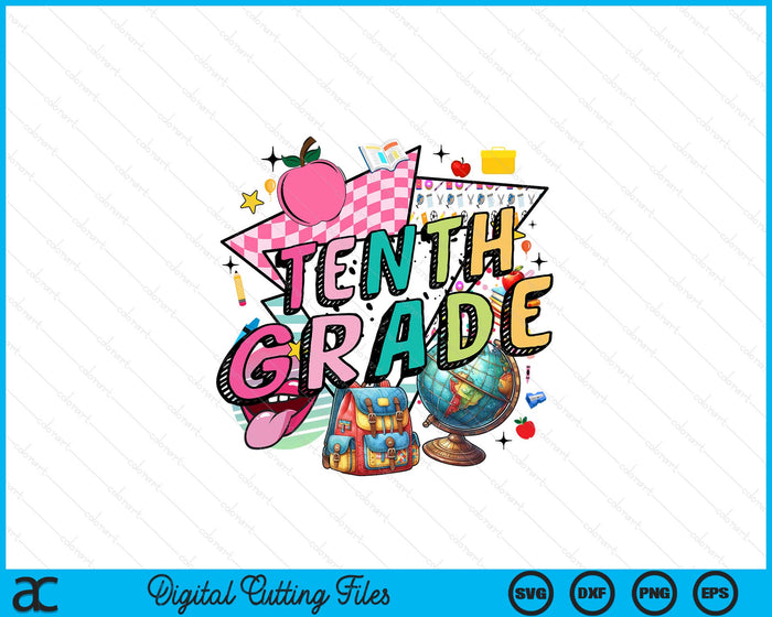 Retro Back To School 10th Grade SVG PNG Digital Printable Files