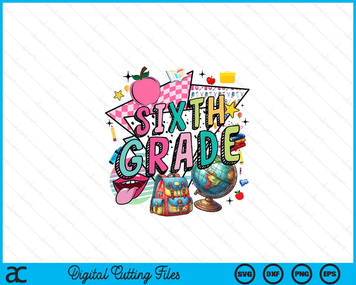 Retro Back To School 6th Grade SVG PNG Digital Printable Files