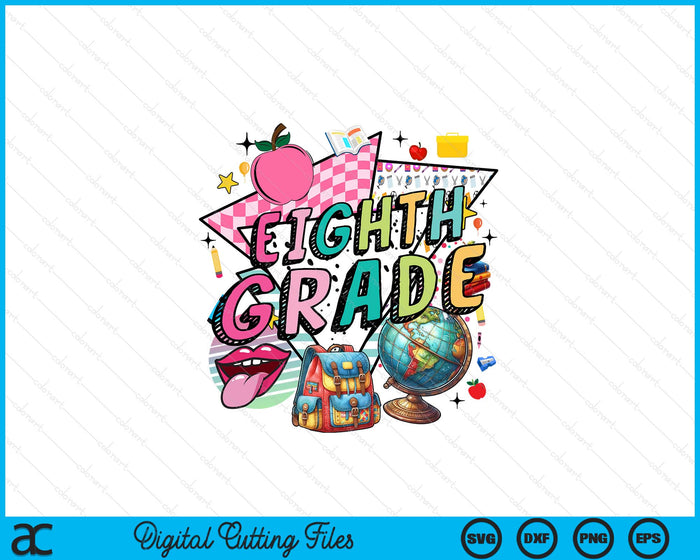 Retro Back To School 8th Grade SVG PNG Digital Printable Files