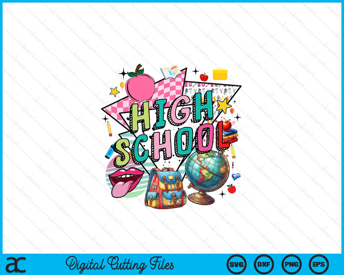 Retro Back To School High school SVG PNG Digital Printable Files