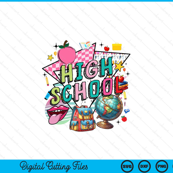 Retro Back To School High school SVG PNG Digital Printable Files