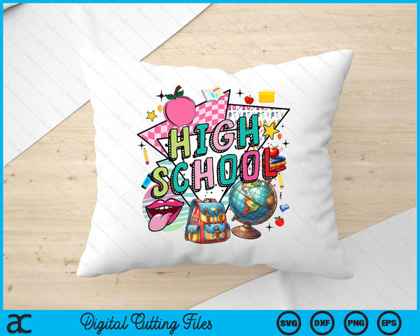 Retro Back To School High school SVG PNG Digital Printable Files