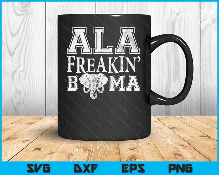 Retro Bama Vintage Alabama Ala Freakin Bama Alabama SVG PNG Digital Printable Files
