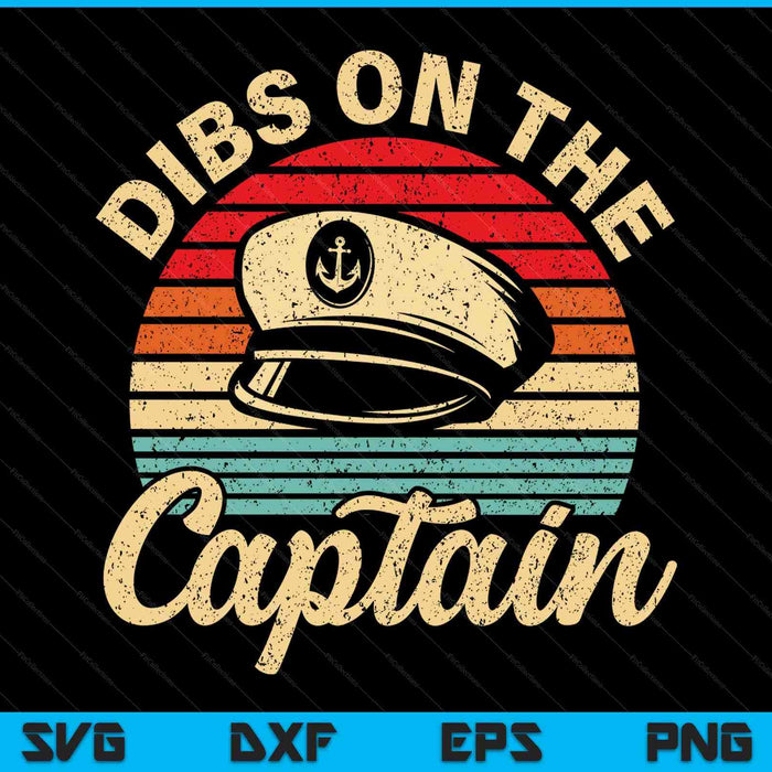 Retro captain wife dibs on the captain women SVG cut file
