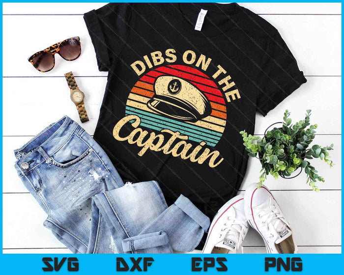 Retro Captain Wife Dibs On The Captain Women Funny SVG PNG Digital Printable Files