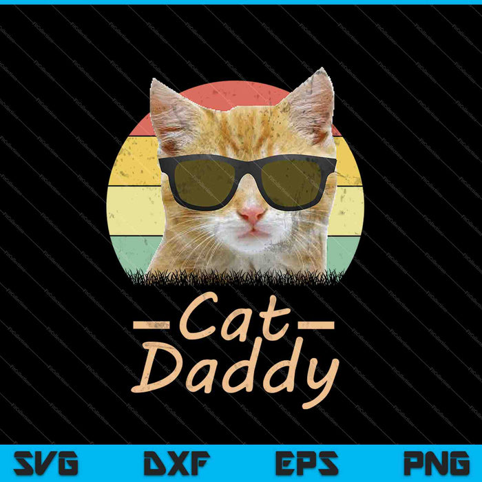 Retro Cat Daddy 80s 90S Style SVG PNG Cutting Printable Files