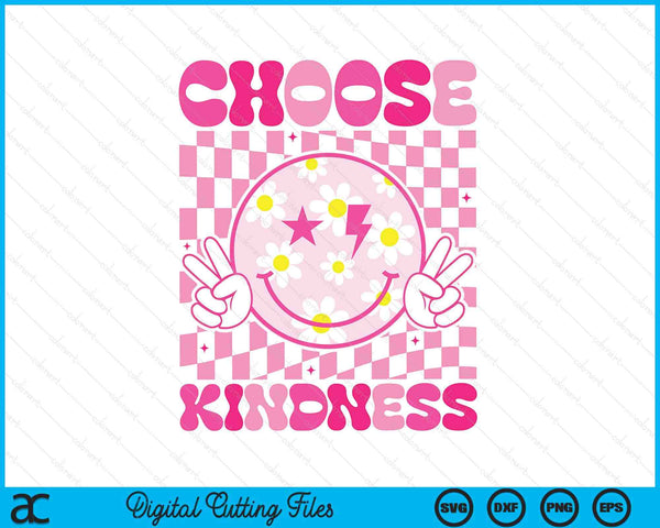 Choose Kindness Smile Face Groovy Be Kind SVG PNG Digital Cutting Files