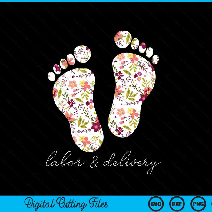 Retro Floral Nursing Labor And Delivery Nurse SVG PNG Digital Cutting File