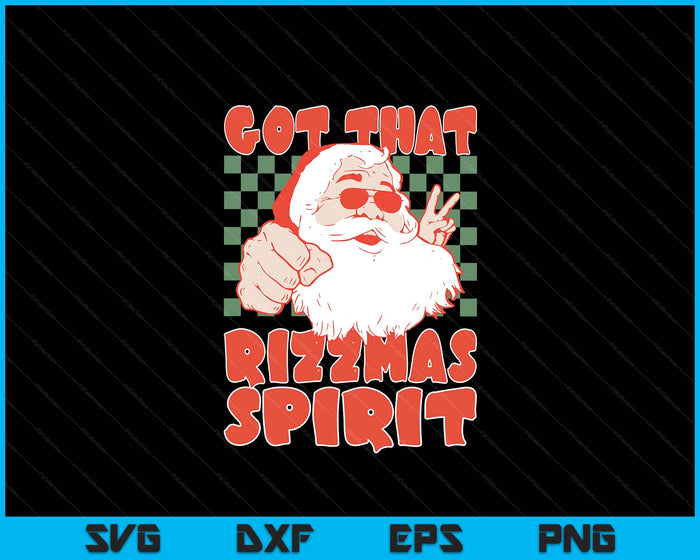 Retro Funny Christmas Rizz Meme Got That Rizzmas Spirit SVG PNG Digital Printable Files