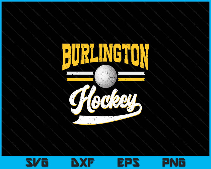 Retro Game Day Vintage Burlington Hockey SVG PNG Digital Cutting Files