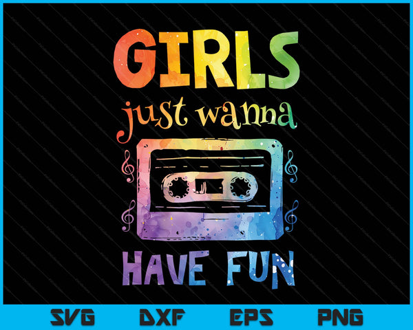 Retro girls just wanna have fun nostalgia 1980s 80's black SVG cut file