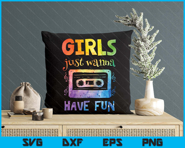 Retro Girls Just Wanna Have Fun Nostalgia 1980s 80's Black SVG PNG Digital Printable Files