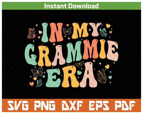 Retro Groovy In My Grammie Era Mother's Day SVG PNG Digital Printable Files