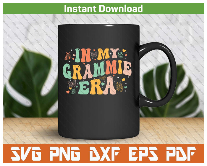 Retro Groovy In My Grammie Era Mother's Day SVG PNG Digital Printable Files