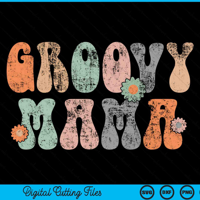 Retro Groovy Mama SVG PNG Digital Cutting Files
