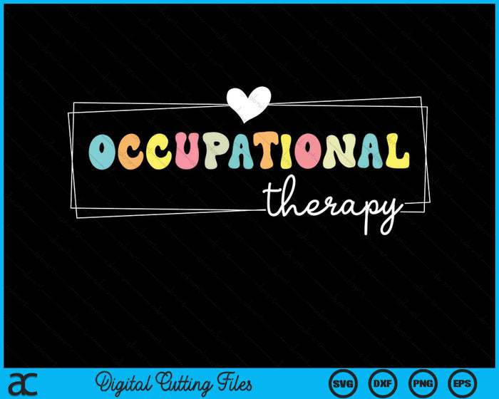 Retro Groovy Terapia Ocupacional OT Terapeuta SVG PNG Archivos de Corte Digital