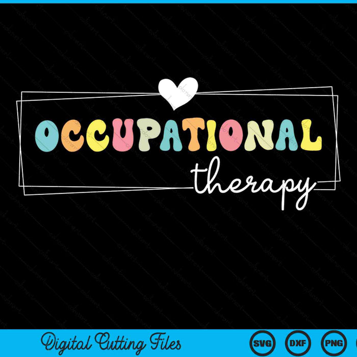 Retro groovy occupational therapy OT therapist SVG PNG cut file for Cricut