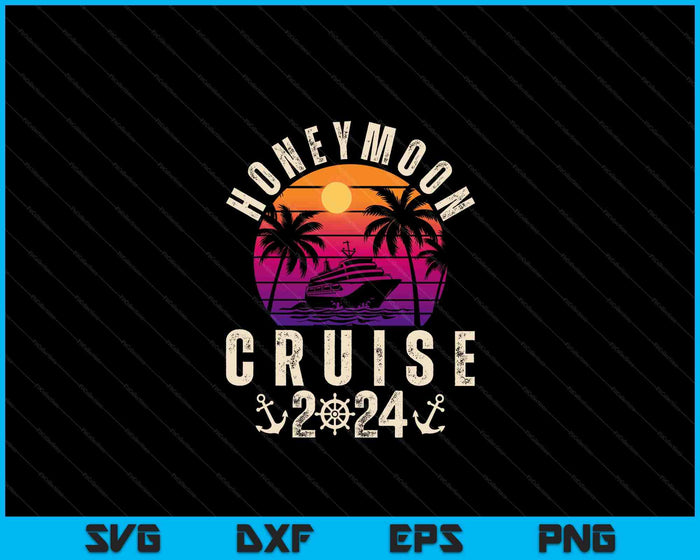 Retro Honeymoon Cruise 2024 Couples Trip Vacation Caribbean SVG PNG Digital Cutting File