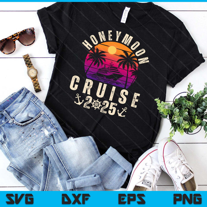 Retro Honeymoon Cruise 2025 Couples Trip Vacation Caribbean SVG PNG Digital Cutting File