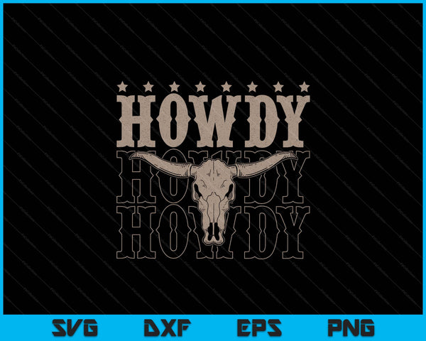 Retro howdy cow bull skull cowboy cowgirl western country SVG cut file
