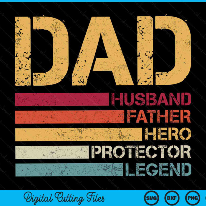 Retro husband father hero protector legend father day dad SVG cut file