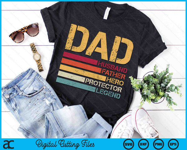 Retro Husband Father Hero Protector Legend Father Day Dad SVG PNG Digital Printable Files