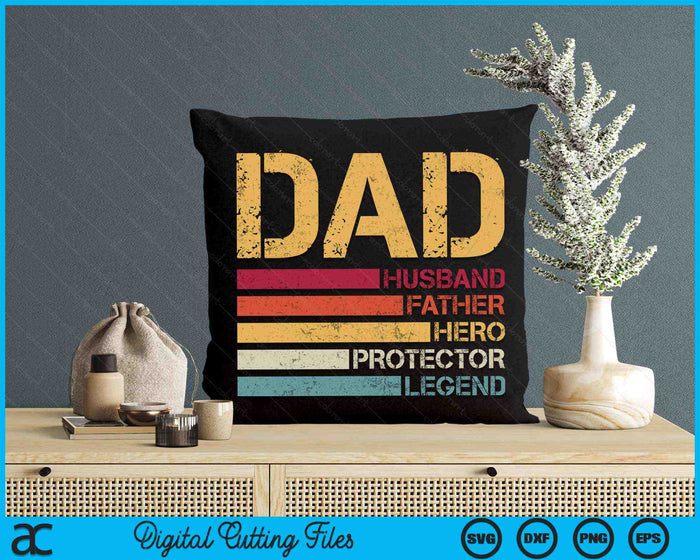 Retro Husband Father Hero Protector Legend Father Day Dad SVG PNG Digital Printable Files