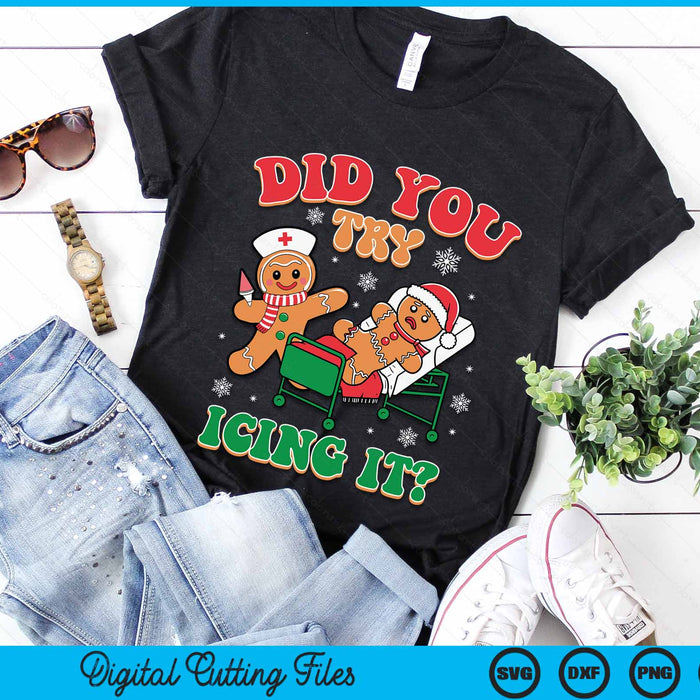 Retro ICU Nurse Christmas Gingerbread Did You Try Icing It SVG PNG Digital Cutting File