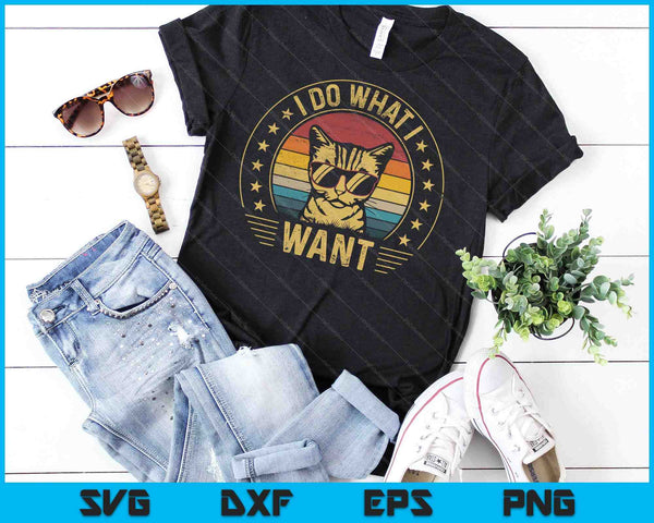 Retro I Do What I Want Cat Funny Cat Lover SVG PNG Cutting Printable Files - on a t-shirt