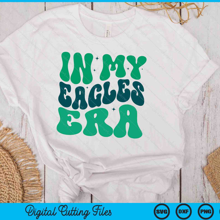 Retro In My Eagles Era SVG PNG Digital Printable Files