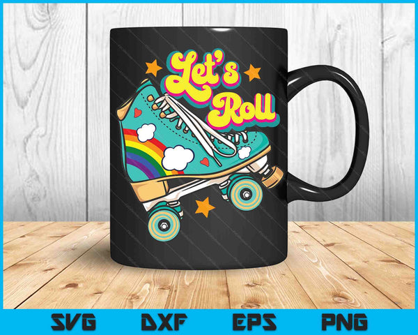 Retro Let's Roll Rollerskating Roller Skater 70s 80s SVG PNG Archivos de corte digital