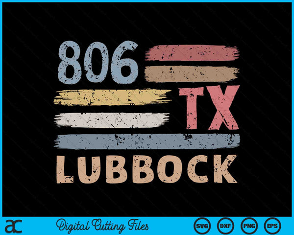 Retro Lubbock netnummer 806 bewoners staat Texas SVG PNG snijden afdrukbare bestanden