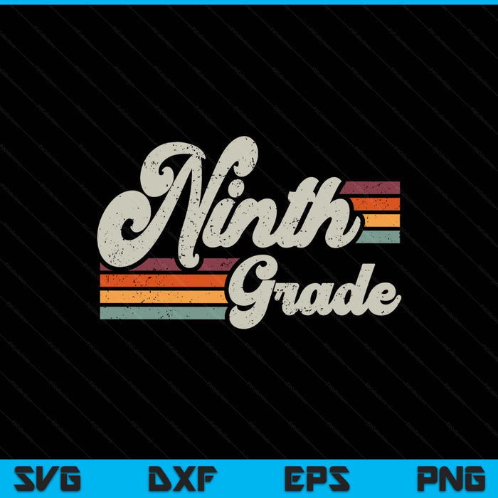 Retro ninth grade teacher back to school SVG cut file