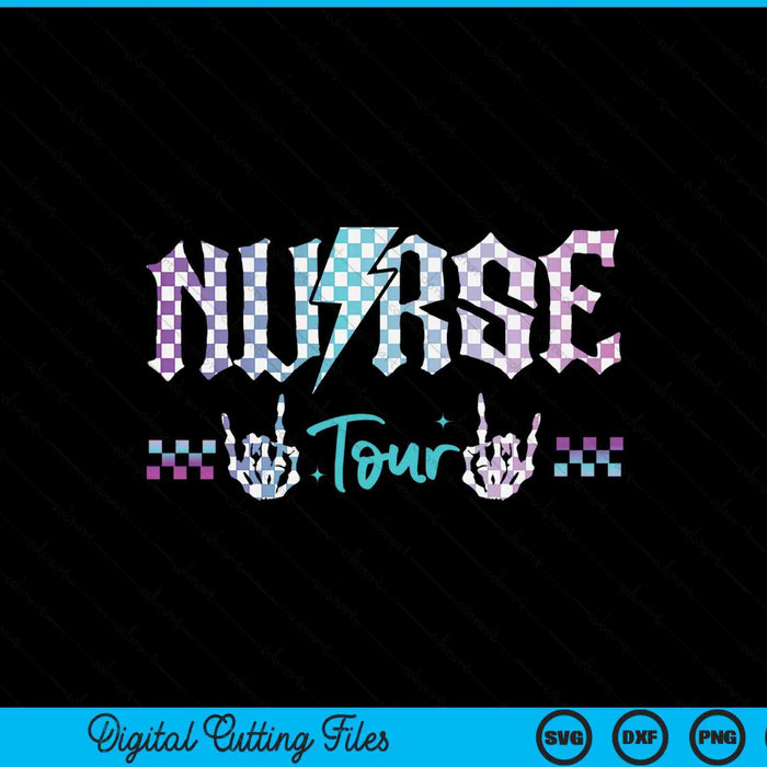 Retro Nurse Tour Some Days I Rock It Way Nurse Day SVG PNG Digital Printable Files
