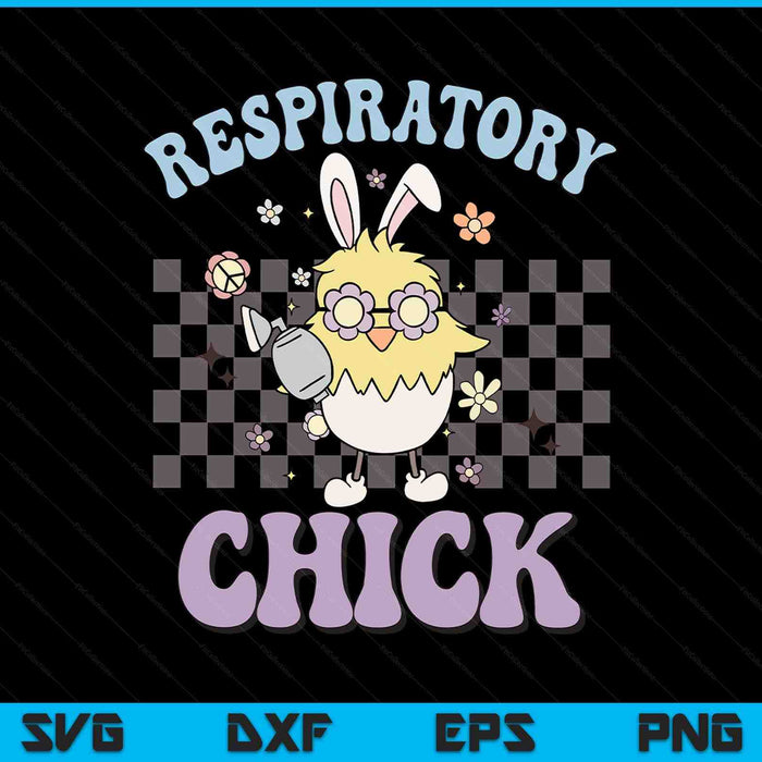 Retro respiratory therapist Easter groovy rt chick spring SVG cut file