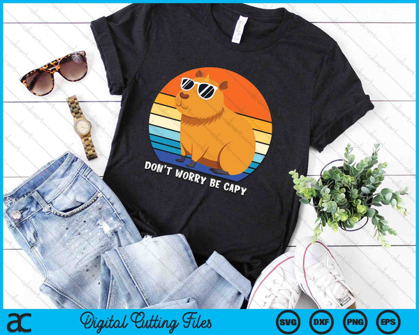 Retro Rodent Funny Capybara Dont Be Worry Be Capy SVG PNG Digital Cutting Files