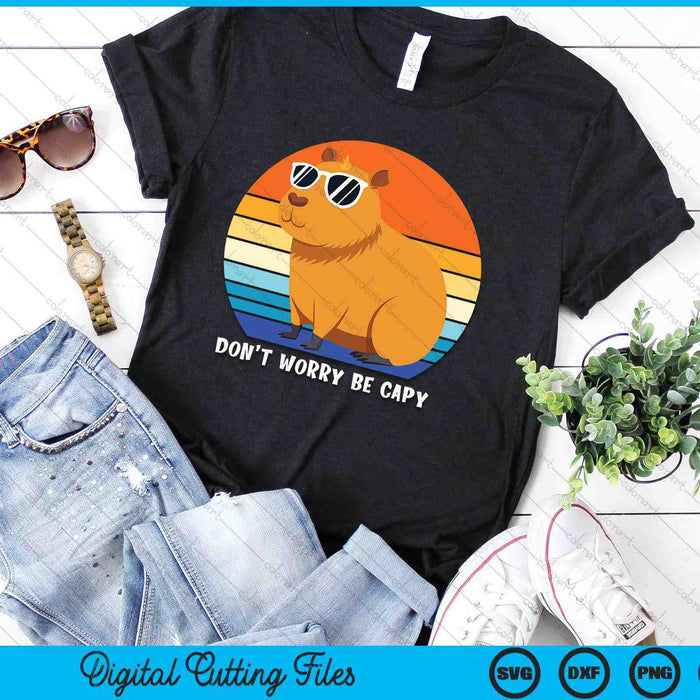 Retro Rodent Funny Capybara Dont Be Worry Be Capy SVG PNG Digital Cutting Files