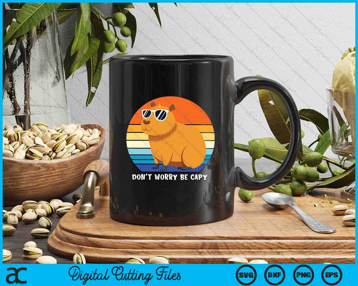 Retro Rodent Funny Capybara Dont Be Worry Be Capy SVG PNG Digital Cutting Files