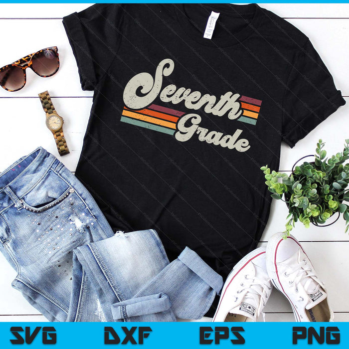 Retro Seventh Grade Teacher Back To School SVG PNG Digital Printable Files